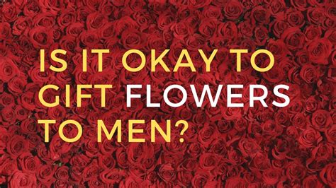 Can you give a man flowers, or does the universe prefer thorns?